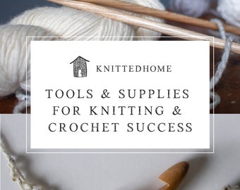 PDF eBOOK Choosing Your Tools and Supplies for Knitting and Crochet Success | Digital Download | Self-Help Book | Learning to Crochet + Knit
