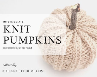 Instant Download - PATTERN for Knit Seamless Pumpkin: illustrated tutorial intermediate knit double point needles in the round PDF