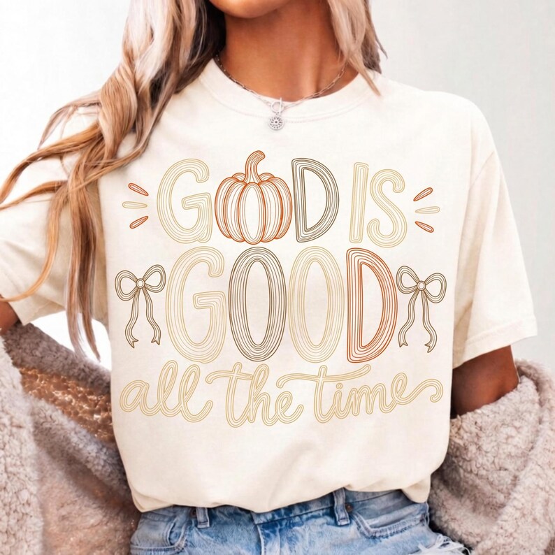 Image of God Is Good All The Time PNG, Christian Fall Pumpkin Sublimation, Retro Faith Thanksgiving Digital Download