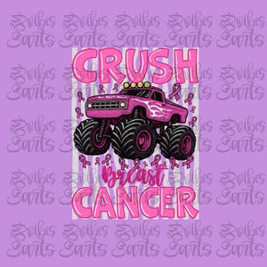 Rosa Monster Truck Sublimationsdesign, Crush Brustkrebs PNG, Brustkrebs-Aufklärungs-Shirt Grafik, rosa Band Clipart, Oktober PNG Bild 2
