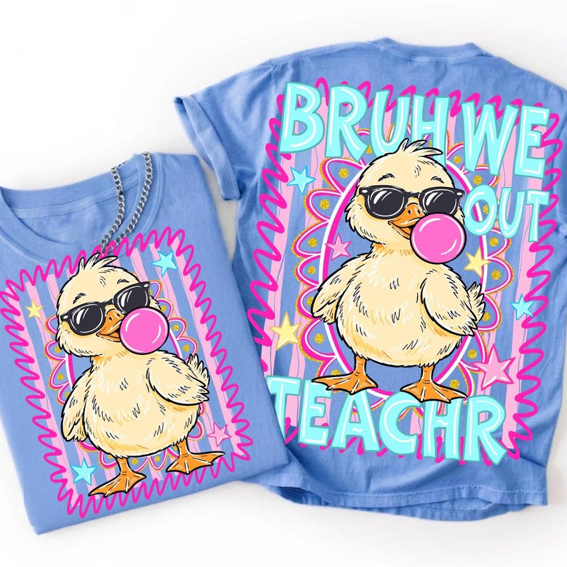 Preppy Teacher Life sublimation graphic featuring Bruh We Out Duck