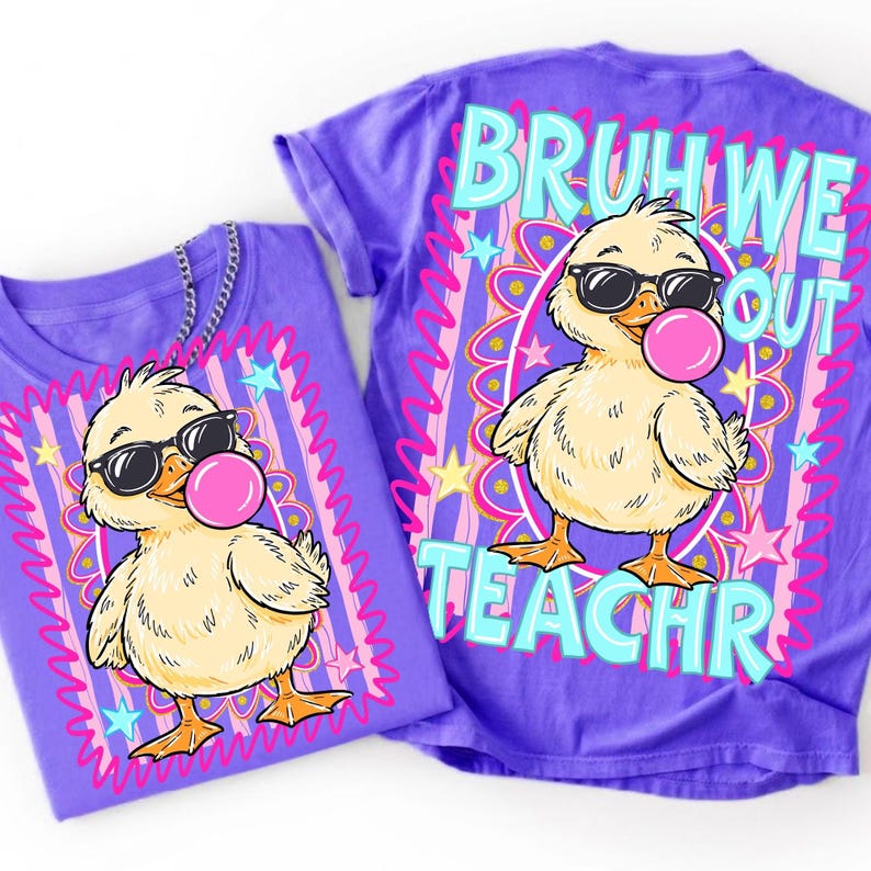 Teacher Off Duty shirt mockup with Bruh We Out Duck PNG