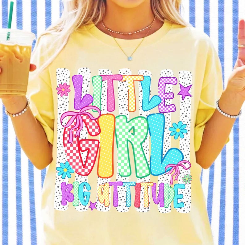 Image of Little Girl Big Attitude PNG Funny Kids Sublimation Design Colorful Sassy Girl Shirt Graphic Coquette Bow Toddler Boutique PNG