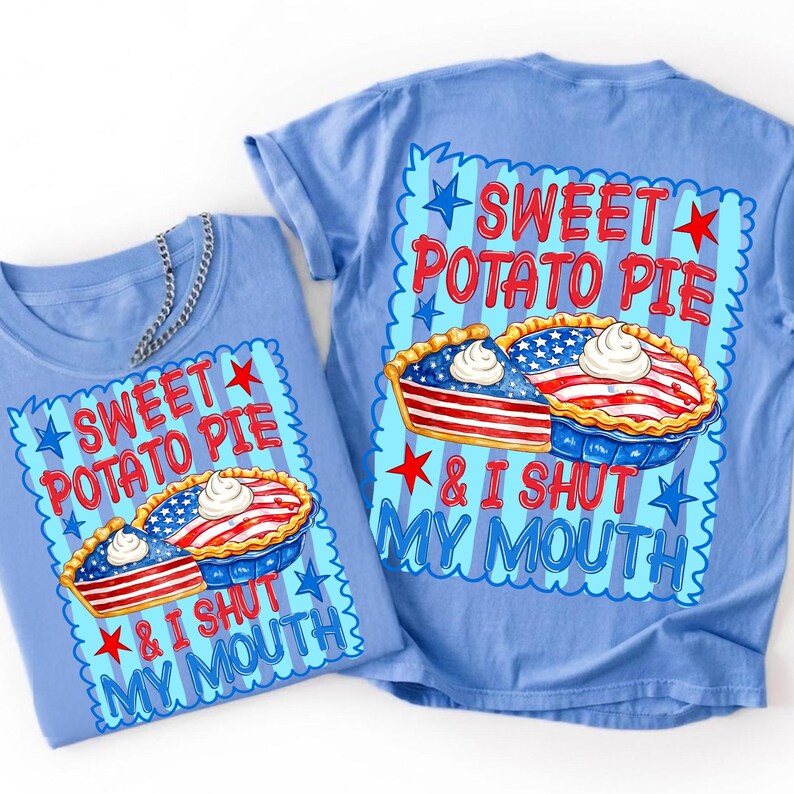 Variety of items featuring the 'Sweet Potato Pie & I Shut My Mouth' patriotic PNG design, including a t-shirt, tote bag, and mug, demonstrating its versatility.