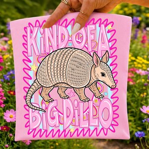 Retro Kind Of A Big Dillo PNG Sublimation Design Funny Armadillo Clipart Striped Texas Animal Sarcastic Ping DTF Shirt Graphic Print immagine 2