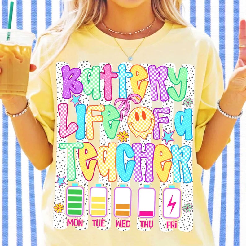 Image of Funny Teacher Battery Life PNG Sublimation Design, Colorful School Shirt Graphic, Teacher Appreciation Week DTF File, Clipart PNG