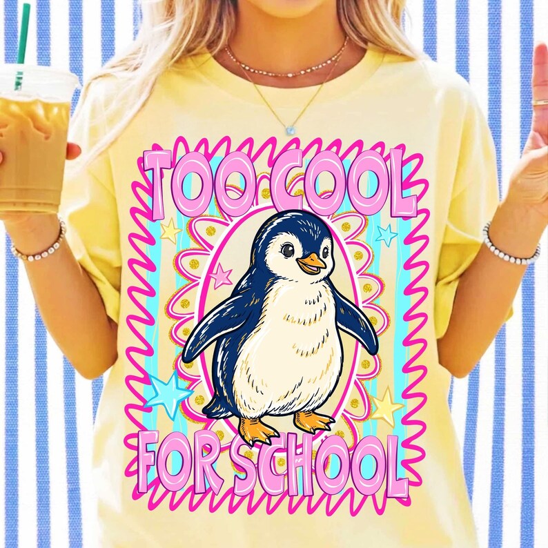 Image of Cute Penguin Sublimation Design PNG - Too Cool For School Shirt Graphic - Funny Back to School Kids Boutique Clipart - First Day of School