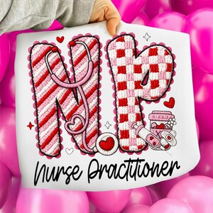May include: A white print featuring the letters "NP" with a stethoscope, hearts, and medical-themed illustrations. The letters are in red and white patterns, with the words "Nurse Practitioner" in cursive below.