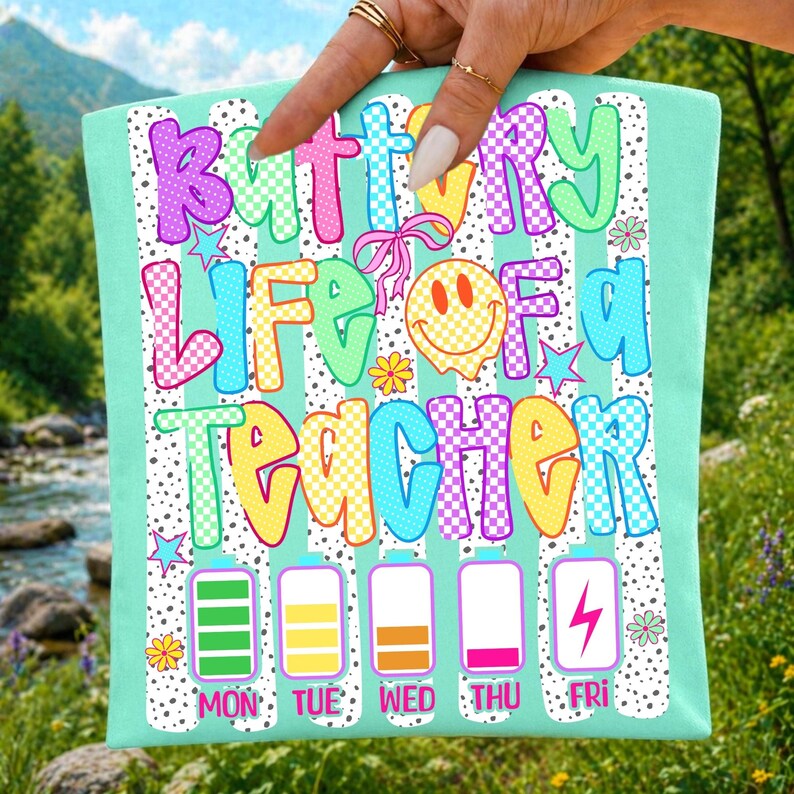 Colorful Teacher Battery Life DTF Design for Custom Shirts