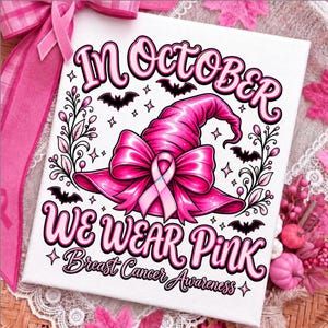 May include: A square canvas print featuring a bright pink witch hat adorned with a pink ribbon, surrounded by black bats, floral vines, and stars. The text reads: In October We Wear Pink Breast Cancer Awareness in black and pink lettering.