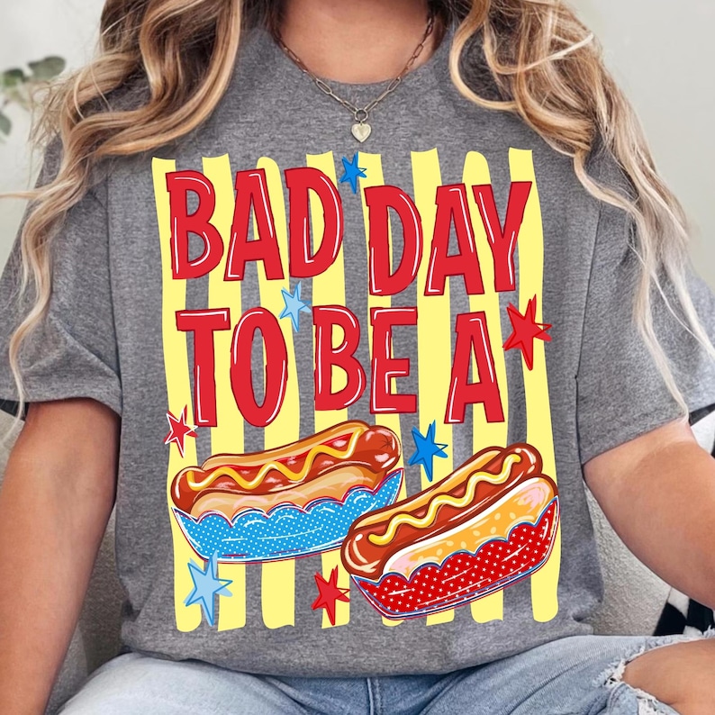 Image of Bad Day to Be a Hot Dog Retro PNG 4th of July Shirt Design File Patriotic USA Independence Day Sublimation Red White Blue Distressed Mama