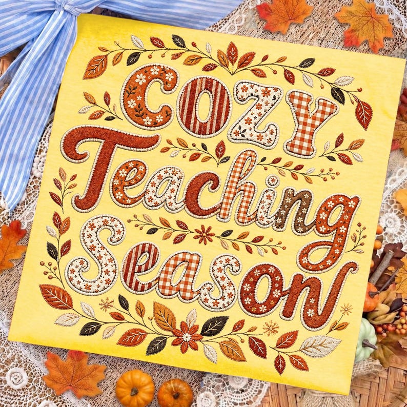 Image of Cozy Teaching Season PNG, Fall Teacher Sublimation, Retro Patchwork Autumn Teacher Shirt Design, Digital Download