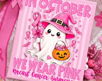 Striped In October We Wear Pink PNG Pink Halloween Ghost Sublimation Design Breast Cancer Awareness Clipart Witch Ghost Shirt DTF Graphic