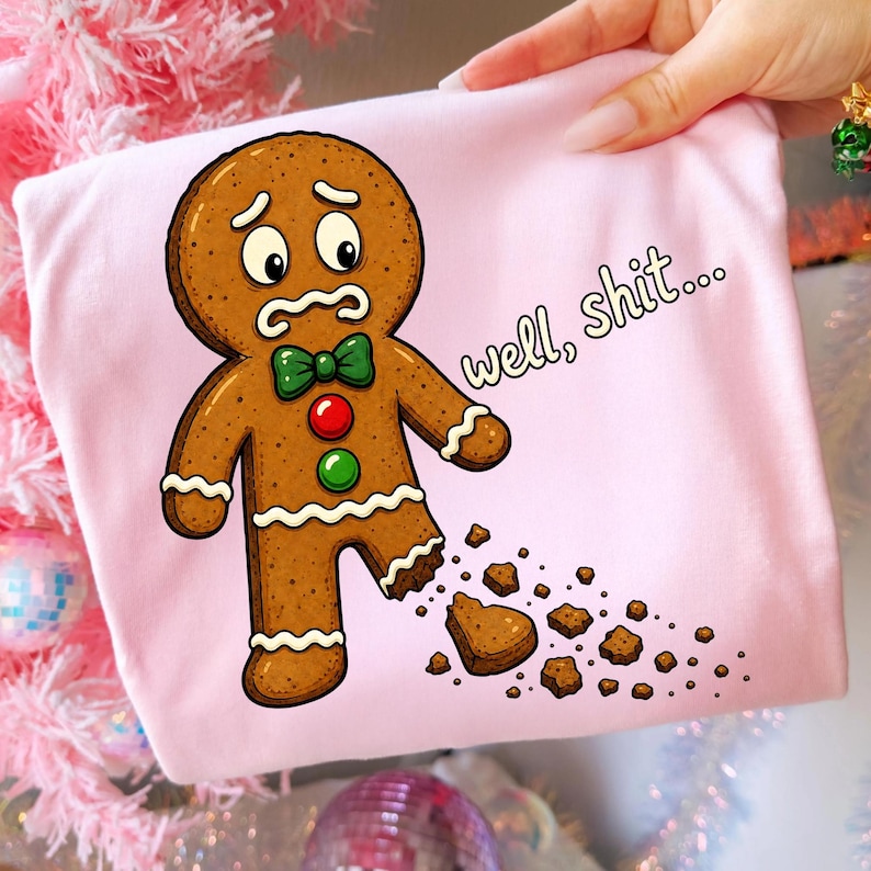 Image of Well Shit Funny Christmas PNG, Dark Humor Gingerbread Man Sublimation, Trendy Xmas Digital Download