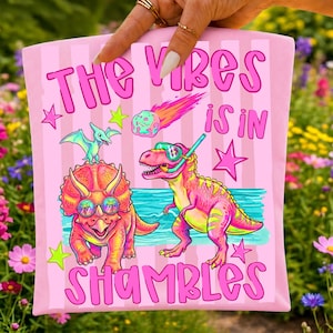 vibes in shambles, funny dinosaur png, summer sublimation, sarcastic shirt png, retro millennial, beach vacation png, dtf transfer art, t-rex snorkel png, triceratops design, trendy summer shirt, chaos vibes png, pink dinosaur art, digital download