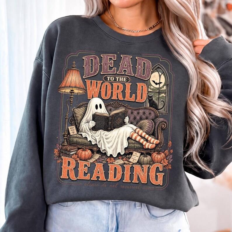 Image of Dead to the World Reading PNG, Bookish Halloween Ghost Sublimation, Spooky Reader Shirt Design, Vintage Fall Digital Download