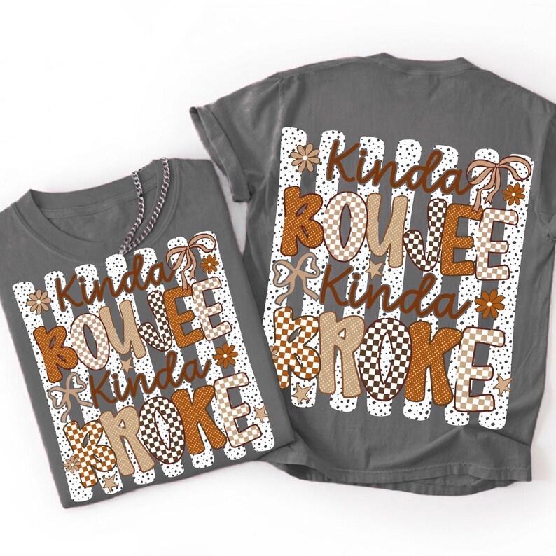 Image of Kinda Boujee Kinda Broke PNG Coquette Bow Snarky Sublimation Design Antisocial Shirt Sarcasm Motivation Halloween Digital Download PNG