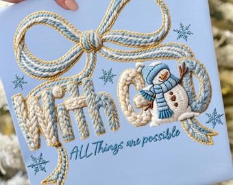 Faux Yarn God Snowman PNG, Latch Hook Crochet Style Winter Faith Sublimation, Christian Christmas Quote, Blue Bow Snowflake Design