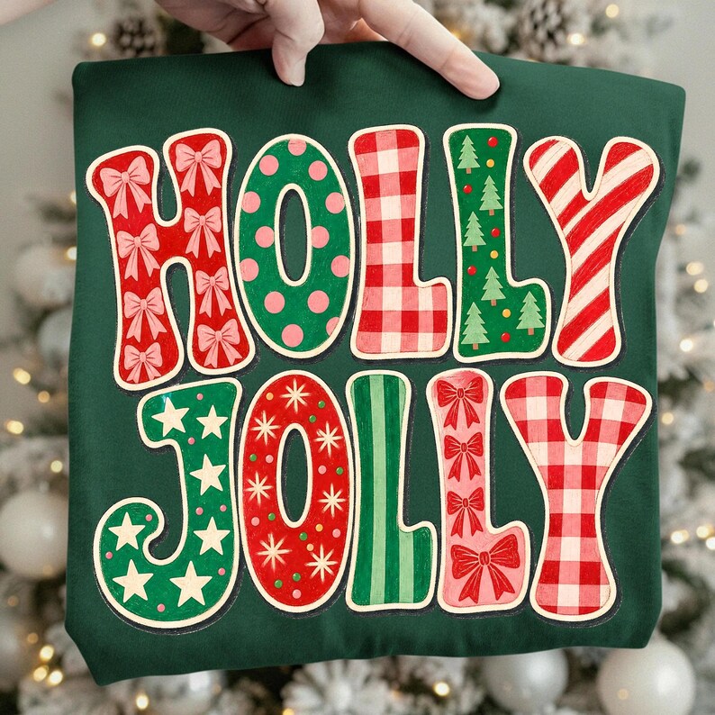 Holly Jolly Graphic Printed on Custom Holiday Apparel