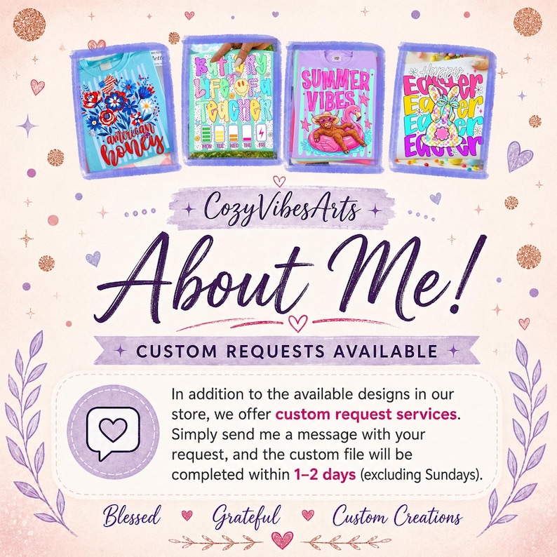 May include: A digital graphic titled About Me by CozyVibesArts featuring four t-shirt designs: American Honey with red and blue flowers, Battery Life of a Teacher with battery icons, Summer Vibes with a flamingo, and Easter with a floral bunny.