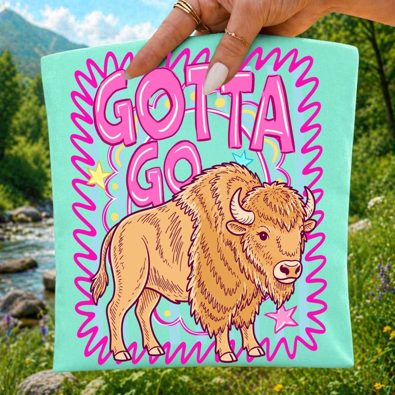 Close-up of the funny 'Gotta Go' Buffalo design, showcasing vibrant retro cowgirl colors and crisp details.