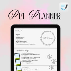 Peut inclure: Une tablette numérique affichant un modèle de planificateur pour animaux de compagnie. L'écran présente des sections pour les détails de l'animal, la santé et les soins, y compris le nom, la race, le poids et les informations médicales. Le titre "Pet Planner" est écrit en script élégant au-dessus de la tablette.