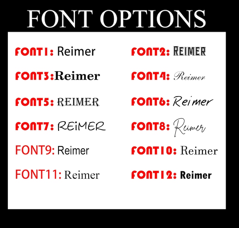 May include: A black and white graphic displaying "FONT OPTIONS" at the top. Below, twelve font options are shown, each labeled "FONT" followed by a number and the name "Reimer" in various styles and colors, including red.