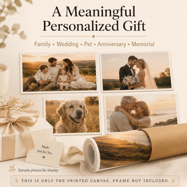 May include: A printed canvas display featuring four photographs of families, couples, and a dog. The text reads A Meaningful Personalized Gift, Family, Wedding, Pet, Anniversary, Memorial, Made Just for You, and This is only the printed canvas.