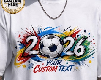 Camiseta personalizada del Campeonato Mundial de Fútbol 2026, camiseta personalizada para aficionados al fútbol, camiseta personalizada del torneo de fútbol con texto, regalo para seguidores del fútbol