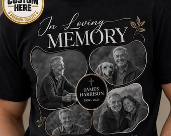 Custom In Loving Memory Multi-Photo Shirt, Personalized Rest In Peace Dad Graphic Tee, Forever In Our Hearts, Tribute Gift