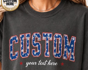 Custom Patriotic Shirt Custom July 4th Sweatshirt Custom Name Independence Day Crewneck Vintage 4th Of July Tee Red White Blue USA Top