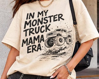 In My Monster Truck Mama Era Shirt, Funny Mom Offroad Graphic Sweatshirt, Hand Drawn Monster Truck, Streetwear Mom Gift