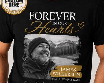 Custom Memorial Photo & Name Graphic Tee, Forever In Our Hearts Dad Tee, Elegant Remembrance Gift, Gift For Dad