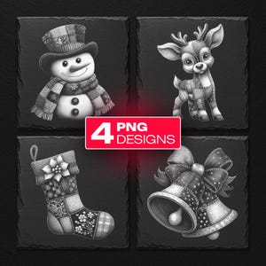 May include: Four grayscale Christmas-themed PNG designs on black slate coasters. The designs include a snowman, a reindeer, a stocking, and bells. The text "4 PNG DESIGNS" is in a red rectangle.