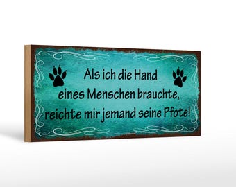 FEMER sign "someone offered me their paw" in wood or tin, in various sizes