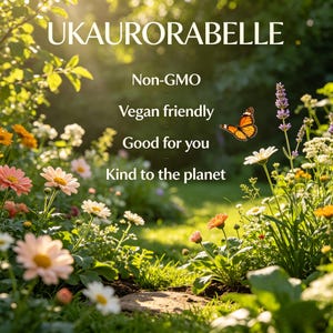 May include: A vibrant garden scene with daisies, lavender, and other wildflowers. A butterfly with orange and black wings flies near the flowers. The text "UKAUROABELLE" is at the top, with the phrases "Non-GMO", "Vegan friendly", "Good for you", and "Kind to the planet".