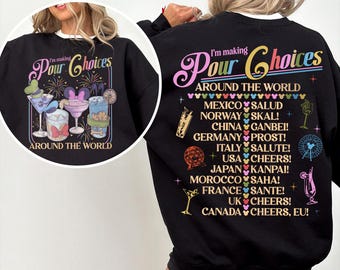 Retro I'm Making Pour Choices Around The World PNG, Epcot Drinking PNG, Disney Epcot PNG, Epcot World Tour Png, Disney Family Png