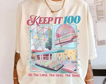Keep It 100 WDW PNG, Land Seas Skies Design, Retro Magic Kingdom Artwork, Disney Family Trip Gift Digital Download