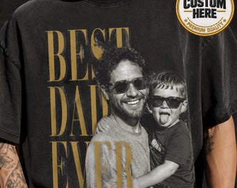 Personalized Best Dad Ever Photo Shirt, Vintage 90s Bootleg Sports Tee, Custom Portrait Graphic, Vintage Best Dad Gift, Father’s Day Gift