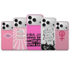 May include: Five pink phone cases with various designs and text. One case reads "fuck the patriarchy", another says "May all your delulu come trululu", a third states "Girls just wanna have fundamental human rights", a fourth says "Angry women will change the world", and the last has a feminist symbol.