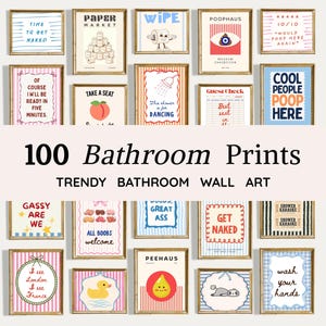 May include: A collection of 100 bathroom wall art prints featuring various humorous illustrations and text, including phrases like Time to Get Naked, Poophaus, and Cool People Poop Here, displayed in gold frames with colorful graphic designs.