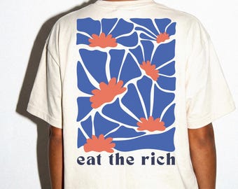 T-shirt « Mangez les riches » imprimé au dos, T-shirt anticapitaliste à motif floral, T-shirt à message politique