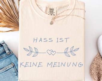 Camiseta Hass Ist Keine Meinung, Camisa de declaración gegen Rassismus, Camisa Demokratie, Haltung Zeigen