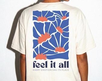 Camiseta con estampado "Feel It All Back", camiseta gráfica floral para el bienestar emocional.