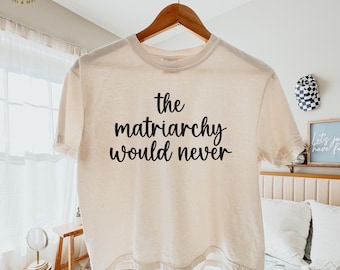 Minimalist Matriarchy Boxy Tee, Feminist Women Simple Empowerment Shirt, Womens Rights Apparel