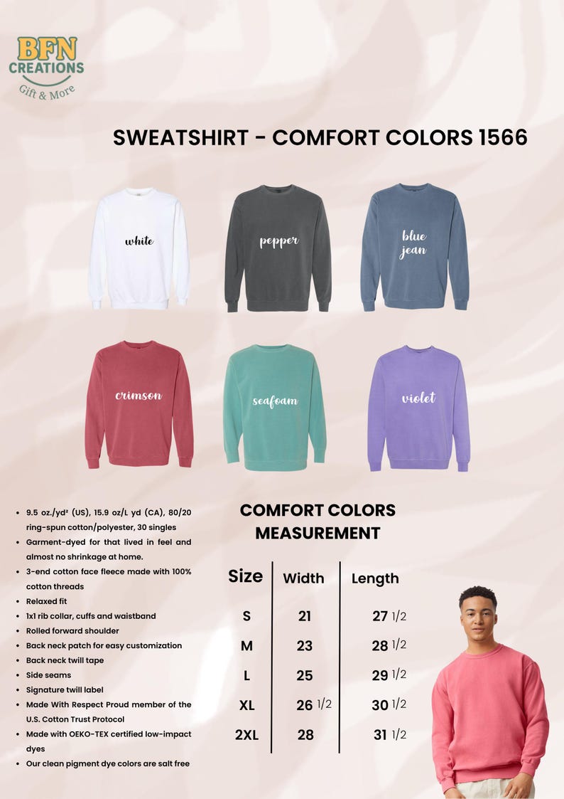 May include: Comfort Colors sweatshirts in white, pepper, blue jean, crimson, seafoam, and violet. The image includes a size chart with measurements in inches. The sweatshirts are garment-dyed and made with cotton threads.