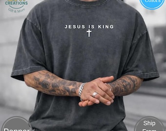 Comfort Colors® Jesus is King Shirt for Men & Women, Christian Shirt, Religious T-shirt, Bible Verse Shirt Gift, Birthday Gift for Christian