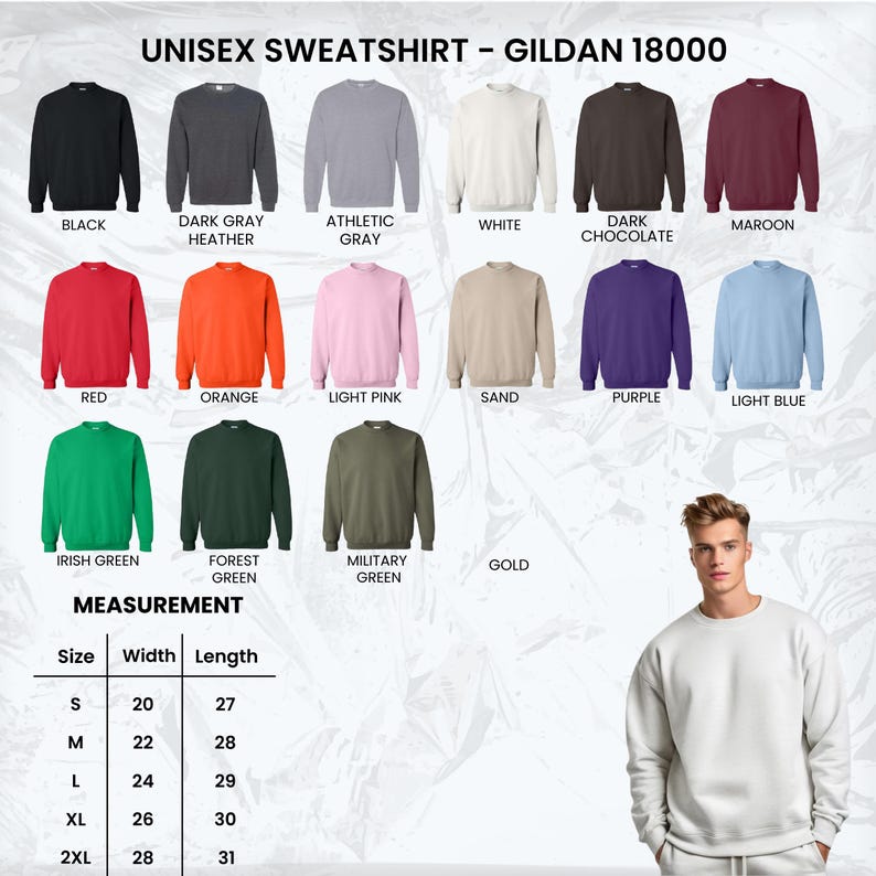 May include: A selection of unisex Gildan 18000 sweatshirts in various colors, including black, dark gray, white, red, orange, and green. The image also displays a measurement chart with sizes ranging from S to 2XL, with widths from 20 to 28 inches and lengths from 27 to 31 inches.