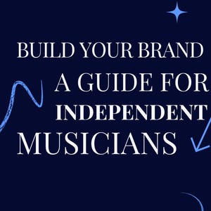 Building Your Brand as an Independent Artist | DIY Music Branding Guide + 50 Social Media Content Ideas | Indie Music PDF Workbook