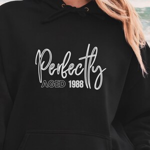 Birthday Hoodie Perfectly Aged  – Custom Year Gift, Vintage Style Personalized Hoodie for Men  Women, Milestone Birthday Sweatshirt